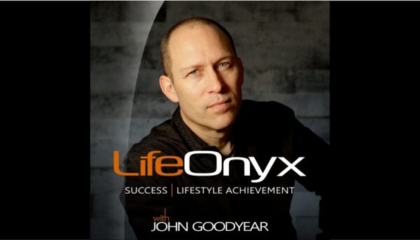 Introducing the LifeOnyx Podcast with John Goodyear
