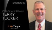 Ep 9 Overcoming Adversity. the four thuths with Terry Tucker - The LifeOnyx Podcast